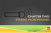 CHAPTER TWO STUDIO MICROPHONES - Digital Audio …€¦ · CHAPTER TWO STUDIO MICROPHONES ... DYNAMIC MICROPHONE Disadvantages of dynamic microphones: ! ... FIGURE-OF-8 PATTERN (Source: