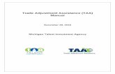 Trade Adjustment Assistance (TAA) Manual - Michigan · Trade Adjustment Assistance (TAA) Manual ... Chapter 1 – Background, Performance, ... 2 Section 1-1: Background ...
