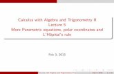Calculus with Algebra and Trigonometry II Lecture 5 More ...frooney/Math_217_5_Polar.pdf · Calculus with Algebra and Trigonometry II Lecture 5 More Parametric equations, polar coordinates
