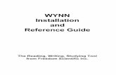 WYNN Installation and Reference Guide - Freedom …lsg.freedomscientific.com/downloads/WYNN_Install_and_Ref_Guide.pdf · WYNN Installation and Reference Guide The Reading, Writing,