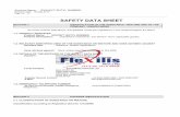 SAFETY DATA SHEET - Flexilis · DETAILS OF THE SUPPLIER OF THE SAFETY DATA SHEET Supplier: ... Material does not meet the criteria for PBT or vPvB in accordance ... minimum …