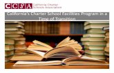 California’s Charter School Facilities Program in a Time ... · California’s Charter School Facilities Program in a ... Charter Schools — 100,000,000 300,000,000 500,000,000