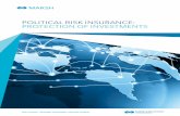 Political Risk Insurance: Protection of Investments€¦ · 2 • POLITICAL RISK INSURANCE 2. WHAT PRI CAN OFFER EQUITY INVESTORS’ AND LENDERS’ PERSPECTIVE Historically it is