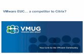 VMware EUC… a competitor to Citrix? - NLVMUG Windows Server 2008 R2 SP1 ISO, ... Manager, and their desktops ... Port 80 on localhost health check Port 80 on localhost health check