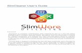 SlimCleaner User’s Guide your computer of unwanted files ... process is safe, improves overall computer performance and stability, and also protects user