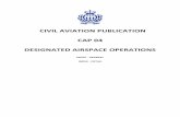 CIVIL AVIATION PUBLICATION CAP 04 DESIGNATED AIRSPACE ... 04 _ Designated Airspace _ 03.pdf · civil aviation publication cap 04 designated airspace operations ... cap 04 designated