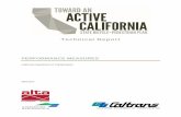 Technical Report - Caltrans Louch, Jon Overman, Kate Lefkowitz, Frank Proulx . Project Manager ; Brett Hondorp . ... Performance Measures Report Toward an Active California . 4 ...