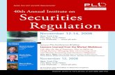 40th Annual Institute on Securities Regulation - Fried …€¦ ·  · 2008-10-2240th Annual Institute on Securities ... investment banks and accounting firms, ... We believe the
