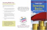 Investing Made Easy IT MAKE$ CENTS! Investing Always …-cents/... · Making Sense of Investing ... Online websites have extensive amounts of data ... (Ex. Saving $50 a month for