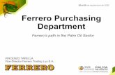 Ferrero Purchasing Department - Fedepalmaweb.fedepalma.org/sites/default/files/files/2 Vincenzo Tapella... · Ferrero Purchasing Department! Ferrero’s path in the Palm Oil Sector