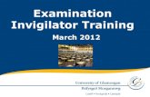 Examination Invigilator Training - University of Wales ...sasstaff.southwales.ac.uk/media/.../Invigilator_training_2012_.pdf · Invigilator Training March 2012. ... (A3 envelope)