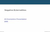 Economics of Externalities - RGS Info Externalities.pdf · – Outright prohibition of production that generates pollution ... – An extension of command and control measures ...