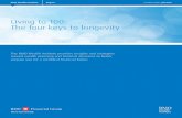 Living to 100: The four keys to longevity - Bank of Montreal€¦ · The four keys to longevity BMO Wealth Institute Report Canadian Edition JULY 2014 The ... the key to optimal mental