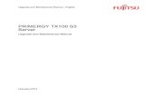 PRIMERGY TX100 S3 - Fujitsumanuals.ts.fujitsu.com/file/10320/tx100s3-umm-en.pdf · Upgrade and Maintenance Manual - English PRIMERGY TX100 S3 Server Upgrade and Maintenance Manual