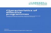 Characteristics of effective programmes · Characteristics of effective programmes A guide to programme design, implementation, delivery and evaluation from the Careers & Enterprise