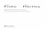 John John Fiske Hartley - seminar · John John Fiske Hartley Reading Television with a new Foreword by John Hartley