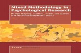 MIXED METHODOLOGY IN PSYCHOLOGICAL RESEARCH · is an attempt to give some reasons and some examples for overcoming mono-method ... Mixed Methodology in Psychological Research ...
