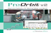 Alignment Software for Bearing Ways and Bores · 2 ProOrbit v2 – Alignment Software for Bearing Ways and Bores A well-rounded system …, in combination with the display unit, is