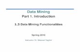 DM 01 03 Data Mining Functionalities - Iran University of ...webpages.iust.ac.ir/yaghini/Courses/Data_Mining_882... · Data Mining Part 1. Introduction 1.3 Data Mining Functionalities