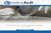 Flat-Flex conveyor belts - wirebelt.com · Flat-Flex® conveyor belts Support Guide ... 5. check DRive Shaft SpROcket alignment • there should be a typical 3/16” clearance between