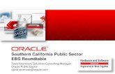 Southern California Public Sector EBS Roundtable E… · Oracle Public Sector. david.stormoen@oracle.com. ... • iRecruitment - Employee Referrals and Recruiter and Manager Dashboards