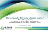 Community Choice Aggregation - Utah Legislaturele.utah.gov/interim/2014/pdf/00004839.pdf · Community Choice Aggregation A Local Energy Model to Improve Air Quality, Boost the Economy,