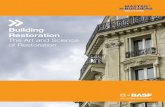 The Art and Science of Building Restoration - BASF Documents... · between buildings, ... Building restoration can be defined as the act of preserving assets, ... BASF restoration