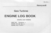 ENGINE LOG BOOK - Quality Aircraft Sales€¦ · honeywell gas turbine engine log book engine, gas turbine part no. 3~0080'f--i mod el no. ~"""-=--"""""'"'15....=..o__;mc..__l.___