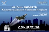 Air Force SBIR/STTR Commercialization Readiness Programdefensewerx.org/wp-content/uploads/2017/05/Basics... · Air Force SBIR/STTR Commercialization Readiness Program ... • Maturing
