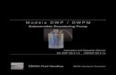 Models DWP / DWPM - ProSpec Tech€¦ · Submersible Dewatering Pump EBARA Fluid Handling EBARA International Corporation Instruction and Operation Manual 100 DWP SS 6 7.5 100DWP