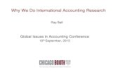 Global Issues in Accounting Conference/media/86db045ec0194d7e933bf50a91… · Global Issues in Accounting Conference . 18. th . September, 2015. Ray Ball . Outline Why we do . accounting.