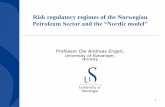 Risk regulatory regimes of the Norwegian · NORSOK-standards Recognised industry standards Company internal Company specific requirements and guidelines Project specific requirements