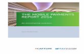 THE MOBILE PAYMENTS REPORT 2016 - Payvision€¦ · 4.3 b2b - minimal focus on mobile 17 ... the mobile payments report 2016 payvision 2. the mobile ... long list of leading international