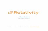 Relativity User Guide - v9 - Discovia - Managed ... · Relativity|UserGuide-3 Usinghistory 26 2.1Historyviewfields 27 2.2FiltersontheHistorytab 28 2.3Auditedactions 29 3Indentedlists