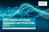 CFD Analysis and Design Exploration with STAR-CCM+€¦ ·  · 2017-10-31CFD Analysis and Design Exploration with STAR-CCM+ ... • STAR-CCM+ ensures computational resources are