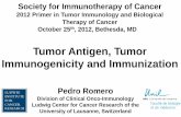 Tumor Antigen, Tumor Immunogenicity and Immunizationsitc.sitcancer.org/meetings/am12/presentations/index.php?filename... · 2- Biochemical: isolation and ... Model of the peptide