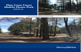 Pine Cone Court Mobile Home Park Cone...PINETOP, AZ Pine Cone Court Mobile Home Park Marcus & Millichap is not affiliated with, sponsored by, or endorsed by any commercial tenant or