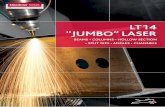 LT14 “JUMBO” LASER - Metal and Steel Stockholder … IFC files (Tekla), STEP, IGES and X_T. • Loading and unloading are 15.5m infeed and outfeed - first for an LT14 in the UK.