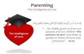 Parenting - QFatimaqfatima.com/wp-content/uploads/2017/07/Parenting_Presentation.pdf · Parenting The intelligence of Love The Intelligence of Love ... • Dua Yastasheer BREAST FEEDING