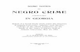 Some Notes on Negro Crime, Particularly in Georgiascua.library.umass.edu/digital/dubois/dubois9.pdf · SOME NOTES ON NEGRO CRIME PARTICULARLY IN GEORGIA Report of a Social Study made
