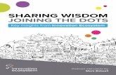 SHARING WISDOM JOINING THE DOTS - Innovation …innovationecosystem.com/wp-content/uploads/2018/02/joining-the...SHARING WISDOM JOINING THE DOTS ... To sign up for updates or to download