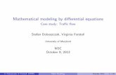 Case study: Tra c ow Stefan Doboszczak, Virginia Forstall · ow Stefan Doboszczak, Virginia Forstall University of Maryland M3C ... 1 Introduction 2 Case study: A simple model for
