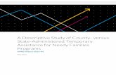 A Descriptive Study of County- versus State … Temporary Assistance for Needy ... A Descriptive Study of County- Versus State-Administered Temporary Assistance for Needy Families