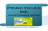 ESPERANZA ELIPE JIMENEZ - Rincón de Esperanza | Este sitio va de …€¦ ·  · 2011-10-17PRACTICAS DE DISPONIBILIDAD ESPERANZA ELIPE JIMENEZ [ESPERANZA ELIPE JIMENEZ ] DISPONIBILIDAD