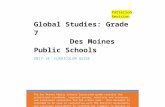 Global Studies: Grade 7 Des Moines Public Schools7thglobalstudies.weebly.com/uploads/1/4/7/1/14710616/... · Web viewPatterson Revision The Des Moines Public Schools Curriculum guide