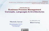 Introduction to Business Process Management - Jarrar to Business Process Management ... managed processes in any organization ... " Interests of computer science