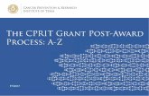 Grant Accountant - CPRIT · Grant Accountant 512-305-8411 ... An application submitted by a grant applicant that has ... current period should be accompanied by a letter or