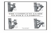 The Complete Guide on Pole Climbing - gridresources.netgridresources.net/assets/The_Complete_Guide_on_Pole_Climbing.pdf · climbing, however I believe that since the focus is on the