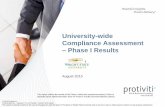 University-wide Compliance Assessment Phase I … and with staff managing compliance in those departments; compliance is decentralized. Responsibility and accountability for compliance