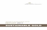 Sustainability Report 2011 - aga-reports.com · 5091-11 AGA SD 266 BB.qxp 3/26/12 10:41 AM Page a. AngloGold Ashanti Sustainability Report 2011 P1 Business strategy P11 CEO discussion